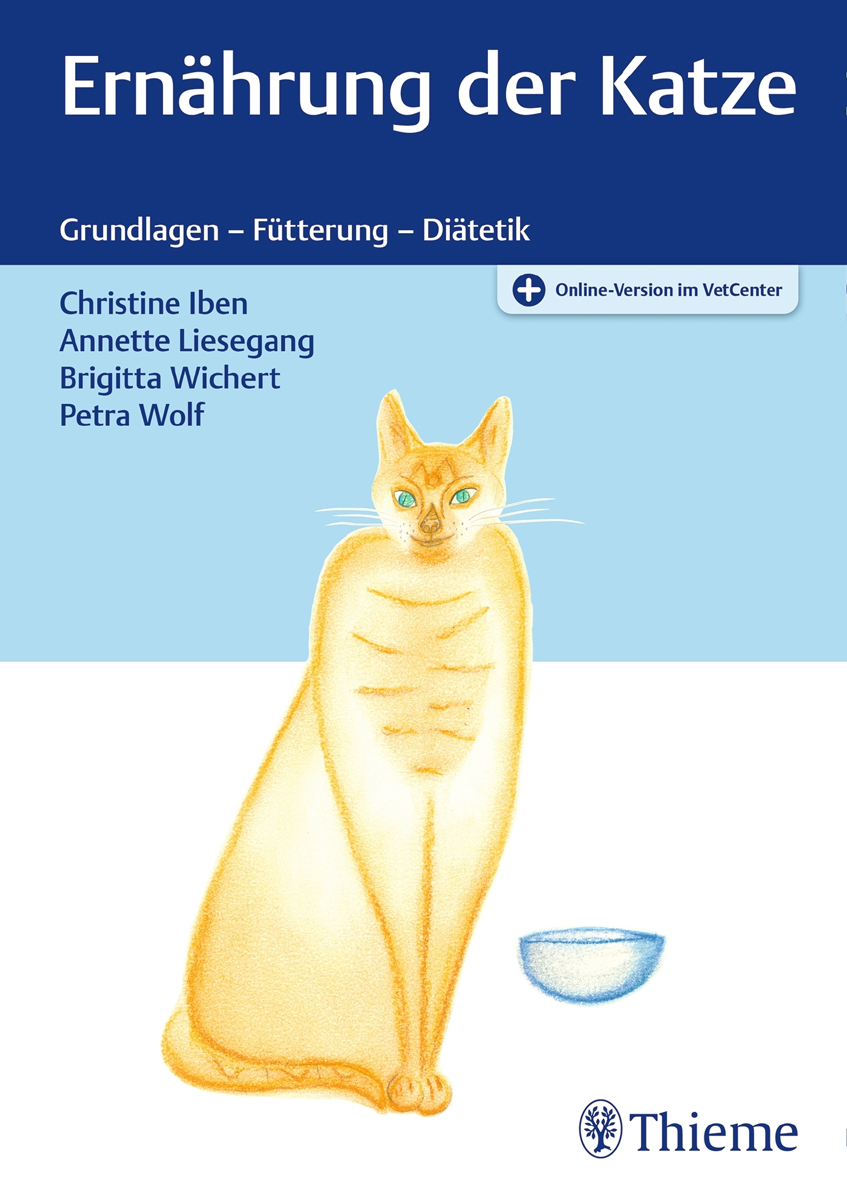 Ernährung der Katze: Grundlagen - Fütterung - Diätetik
